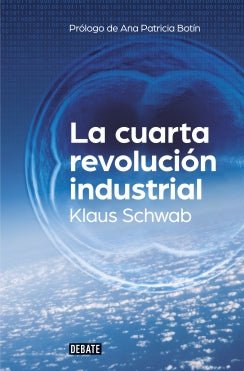cuarta revolucion industrial, la